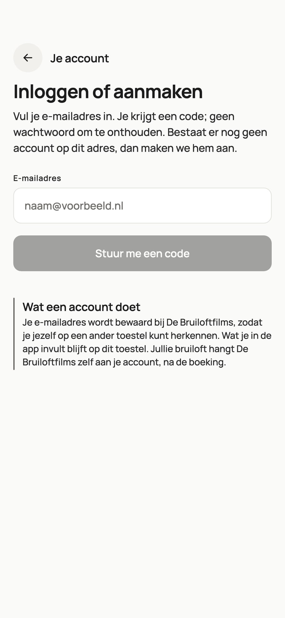 Scherm Inloggen of aanmaken met een veld voor het e-mailadres en de knop Stuur me een code